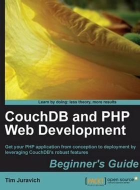 按需印刷Couchdb and PHP Web Development Beginner's Guide[9781849513586]