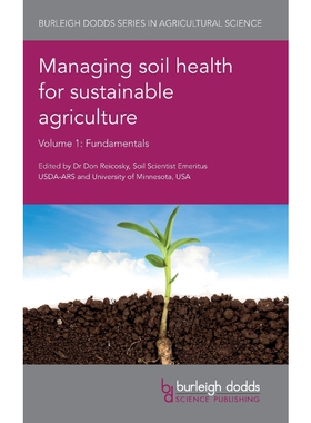 按需印刷不退不换Managing Soil Health for Sustainable Agriculture Volume 1[9781786761880]
