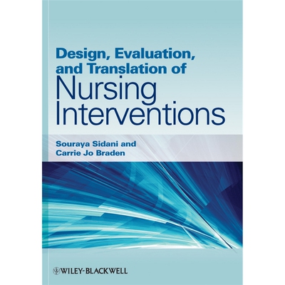 预订Design, Evaluation, and Translation of Nursing Interventions