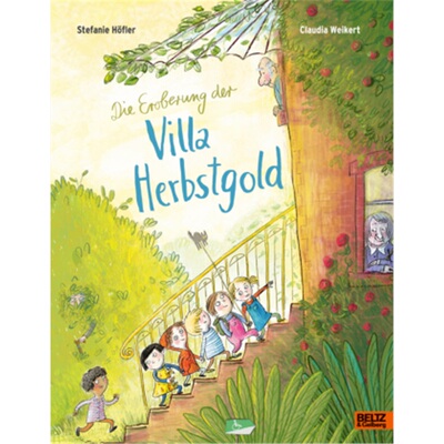 预订【德语】Die Eroberung der Villa Herbstgold[9783407756312]