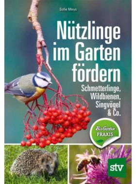 预订【德语】 Nützlinge im Garten fördern:Schmetterlinge, Wildbienen, Singvögel & Co.
