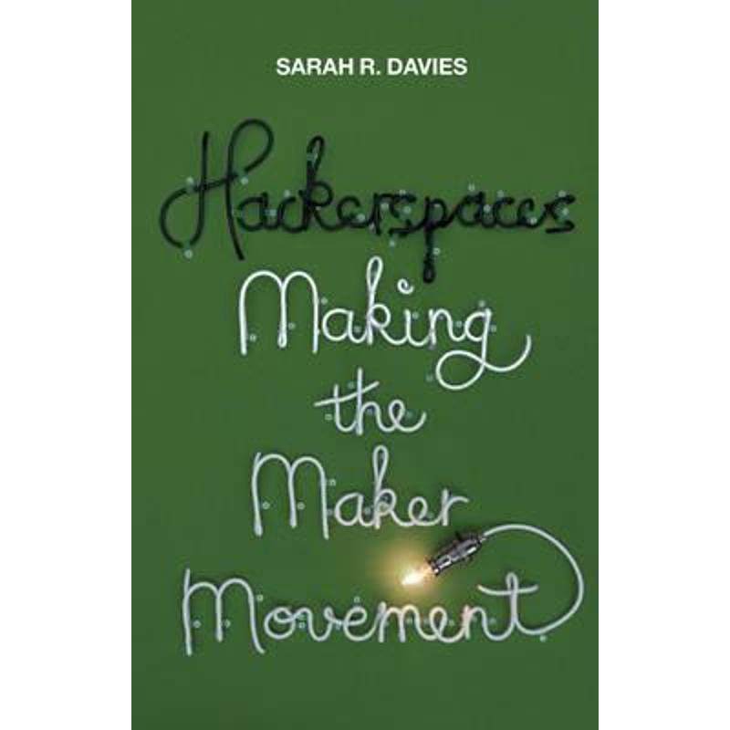 预订hackerspaces:making the maker movement