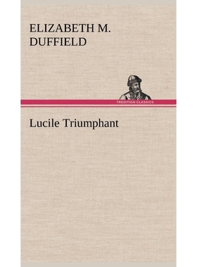 按需印刷Lucile Triumphant[9783849198756]