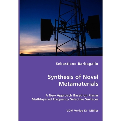 按需印刷Synthesis of Novel Metamaterials[9783836458047]