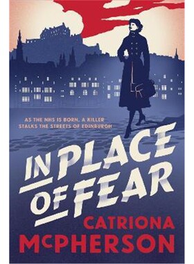 预订不退不换In Place of Fear:A gripping medical murder mystery set in Edinburgh
