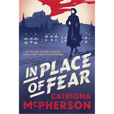 预订不退不换In Place of Fear:A gripping medical murder mystery set in Edinburgh