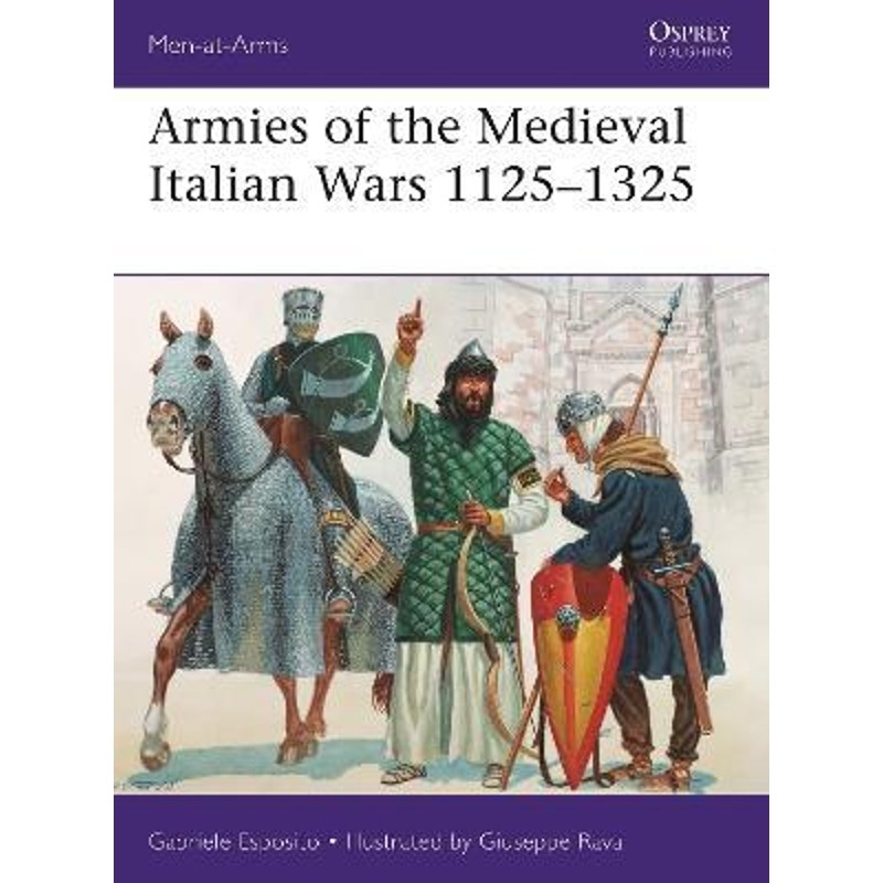 预订armies of the medieval italian wars 1125-1325