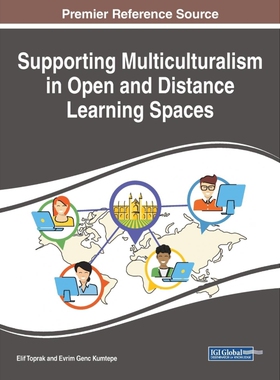 按需印刷不退不换Supporting Multiculturalism in Open and Distance Learning Spaces[9781522530763]