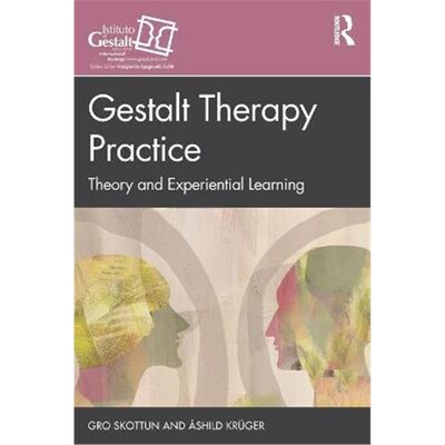按需印刷Gestalt Therapy Practice:Theory and Experiential Learning[9780367722050]