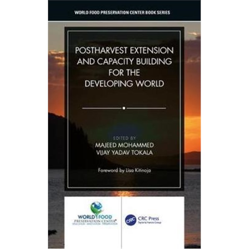 按需印刷Postharvest Extension and Capacity Building for the Developing World[9781138069282]