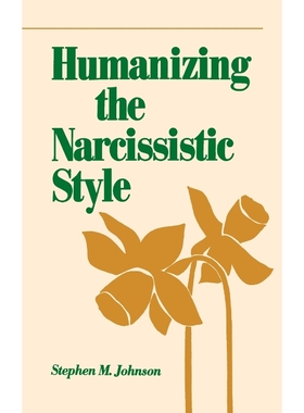 按需印刷Humanizing the Narcissistic Style[9780393700374]