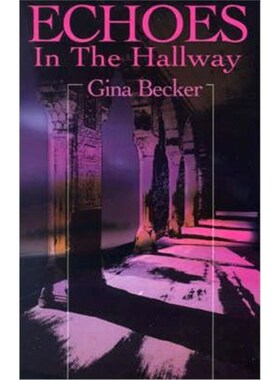 按需印刷Echoes in the Hallway[9780595173716]