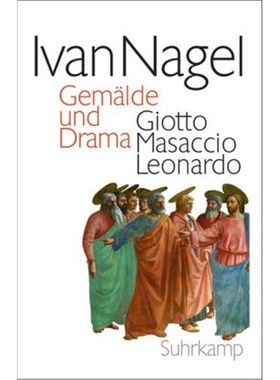 预订【德语】 Gemälde und Drama:Giotto Masaccio Leonardo