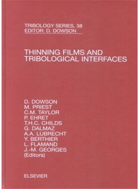 预订Thinning Films and Tribological Interfaces[9780444505316]