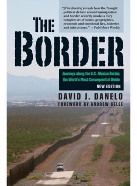 预订Border:Journeys Along the U.S.-Mexico Border, the World's Most Consequential Divide
