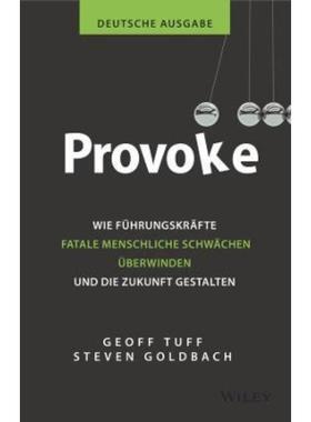预订Provoke - deutsche Ausgabe:Wie Fuhrungskrafte fatale menschliche Schwachen uberwinden und die Zukunft gestalten