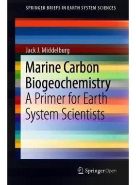 预订Marine Carbon Biogeochemistry:A Primer for Earth System Scientists