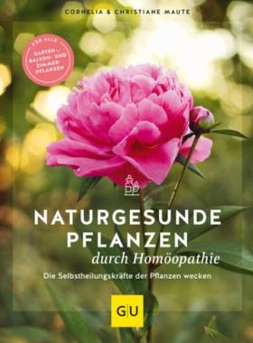 预订【德语】 Naturgesunde Pflanzen durch Homöopathie:Die Selbstheilungskräfte der Pfla
