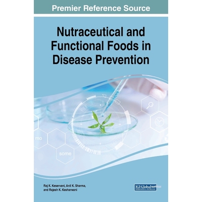 按需印刷Nutraceutical and Functional Foods in Disease Prevention[9781522532675]