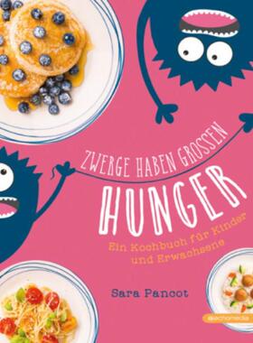预订【德语】 Zwerge haben großen Hunger:Ein Kochbuch für Kinder und Erwachsene
