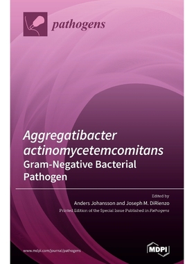 按需印刷Aggregatibacter actinomycetemcomitans-Gram-Negative Bacterial Pathogen[9783039433766]