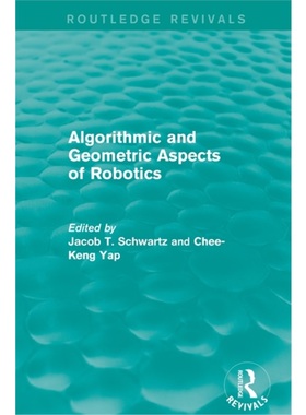 按需印刷TF Algorithmic and Geometric Aspects of Robotics (Routledge Revivals)
