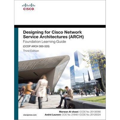 预订Designing for Cisco Network Service Architectures (ARCH) Foundation Learning Guide:CCDP ARCH 300-320