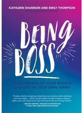 预订Being Boss:Take Control of Your Work and Live Life on Your Own Terms