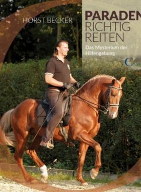 预订【德语】 Paraden richtig reiten:Das Mysterium der Hilfengebung