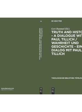 预订不退不换DGYT Truth and History   a Dialogue with Paul Tillich   Wahrheit und Geschichte   ein Dialog mit Pau