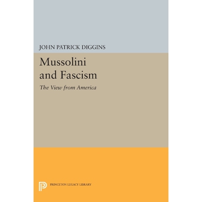 按需印刷Mussolini and Fascism[9780691617886]