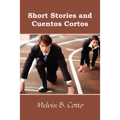 按需印刷Short Stories and Cuentos Cortos[9780557708697]