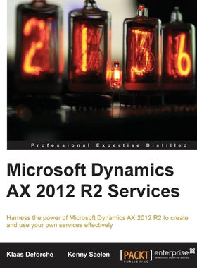 按需印刷不退不换Microsoft Dynamics Ax 2012 R2 Services[9781782176725]