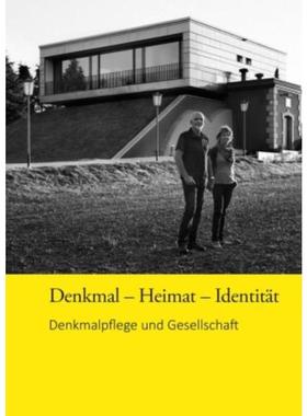 预订【德语】 Denkmal - Heimat - Identität:Denkmalpflege und Gesellschaft