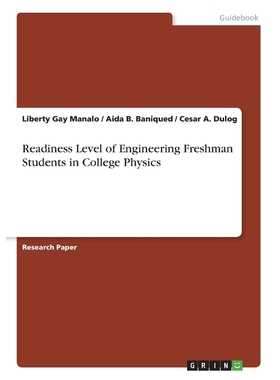 按需印刷Readiness Level of Engineering Freshman Students in College Physics[9783668283558]