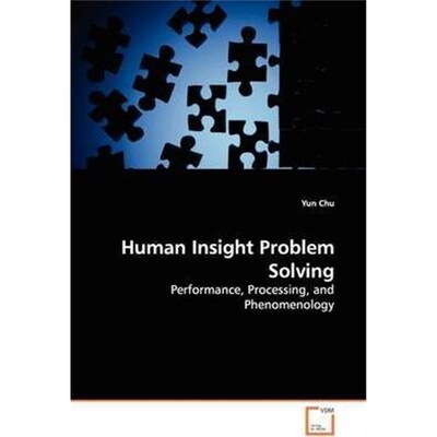 按需印刷不退不换Human Insight Problem Solving[9783639144932]