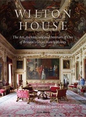 预订Wilton House:The Art, Architecture and Interiors of One of Britains Great Stately Homes