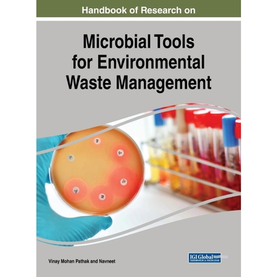 按需印刷不退不换Handbook of Research on Microbial Tools for Environmental Waste Management[9781522535409]