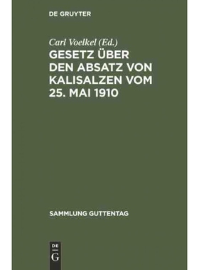 按需印刷DEG Gesetz über den Absatz von Kalisalzen vom 25. Mai 1910[9783111225180]