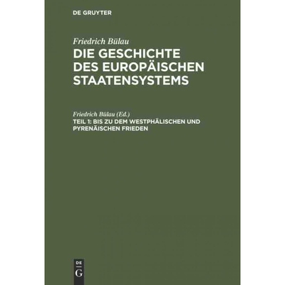 按需印刷DEG Bis zu dem Westph?lischen und Pyren?ischen Frieden[9783111238098]