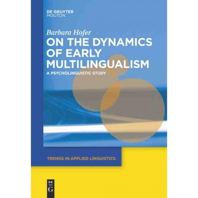 按需印刷DGYT On the Dynamics of Early Multilingualism[9781614518747]