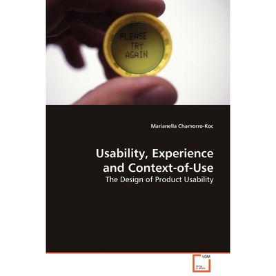 按需印刷Usability, Experience and Context-of-Use[9783639094909]