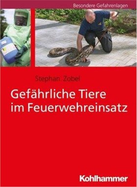预订【德语】 Gef?hrliche Tiere im Feuerwehreinsatz: