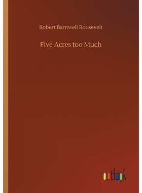 按需印刷Five Acres too Much[9783732670635]