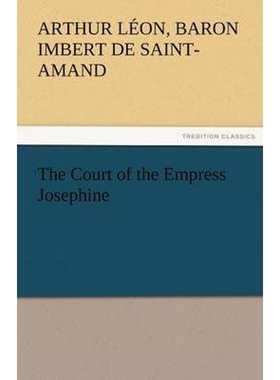 按需印刷不退不换The Court of the Empress Josephine[9783842472679]