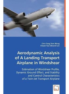 按需印刷Aerodynamic Analysis of A Landing Transport Airplane in Windshear[9783639016611]