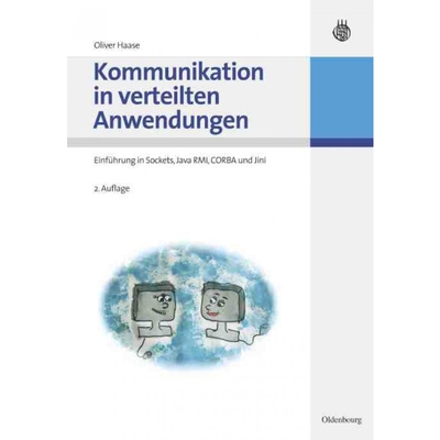 按需印刷不退不换DEG Kommunikation in verteilten Anwendungen[9783486584813]