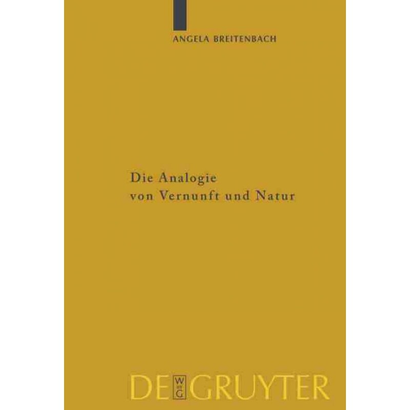 按需印刷不退不换德语Die Analogie von Vernunft und Natur:Eine Umweltphilosophie nach Kant[9783110220063]
