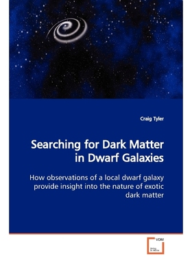 按需印刷Searching for Dark Matter in Dwarf Galaxies[9783639169874]