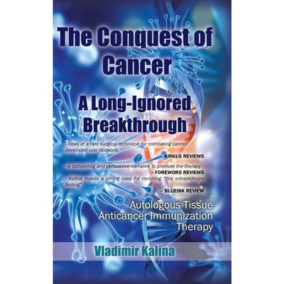 按需印刷The Conquest of Cancer-A Long-Ignored Breakthrough[9781524679194]